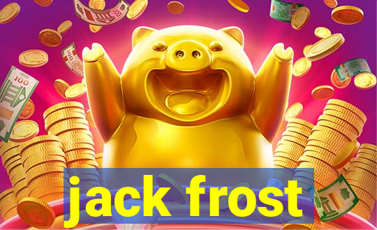 jack frost